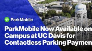 ParkMobile与加州大学戴维斯分校合作提供校园每日停车费