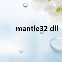 mantle32 dll