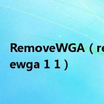 RemoveWGA(removewga 1 1)