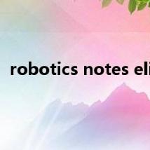 robotics notes elite