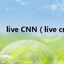 live CNN(live cn)