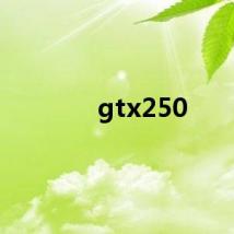 gtx250
