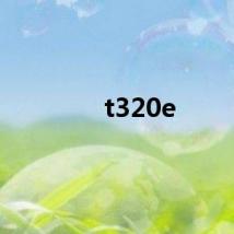 t320e