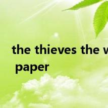 the thieves the waste paper