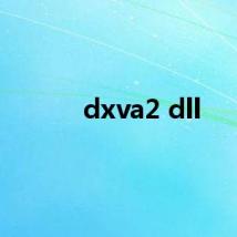 dxva2 dll