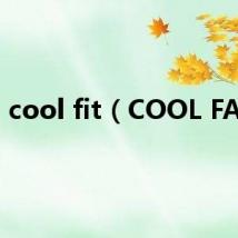 cool fit（COOL FAN）