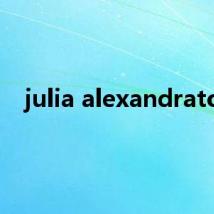 julia alexandratou