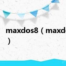 maxdos8(maxdos5 8)