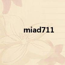 miad711