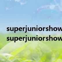 superjuniorshowmv(superjuniorshow)