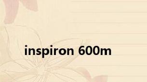 inspiron 600m